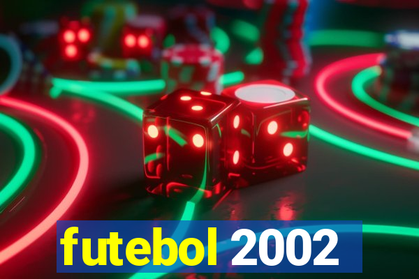 futebol 2002